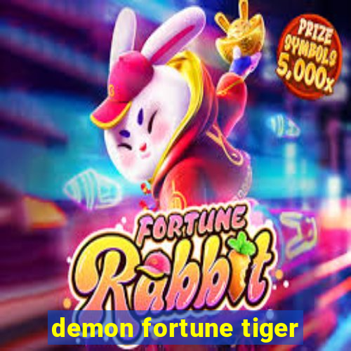 demon fortune tiger